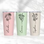 Embrace Your Story – Birth Flower & Name Travel Tumbler – A Cherished Companion for Her Special Moments - Image 7