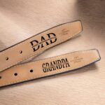 Carry Their Love Close – Custom Engraved Leather Belt for Dad and Grandpa's Special Moments - Image 4