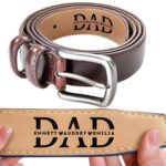 Custom engraved leather belt for dad's special moments